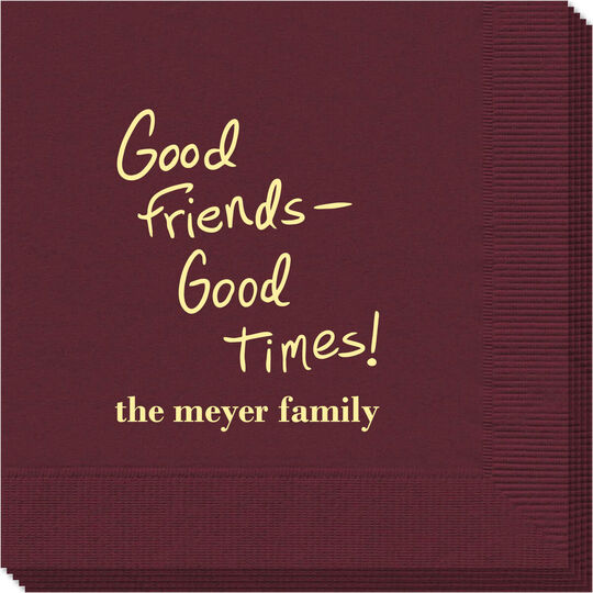 Fun Good Friends Good Times Napkins